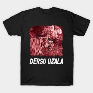 Taming the Unforgiving Wild Uzala's Story T-Shirt